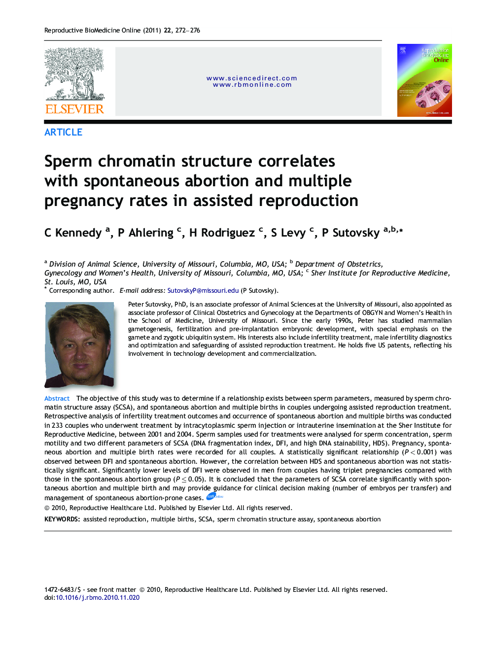 Sperm chromatin structure correlates with spontaneous abortion and multiple pregnancy rates in assisted reproduction