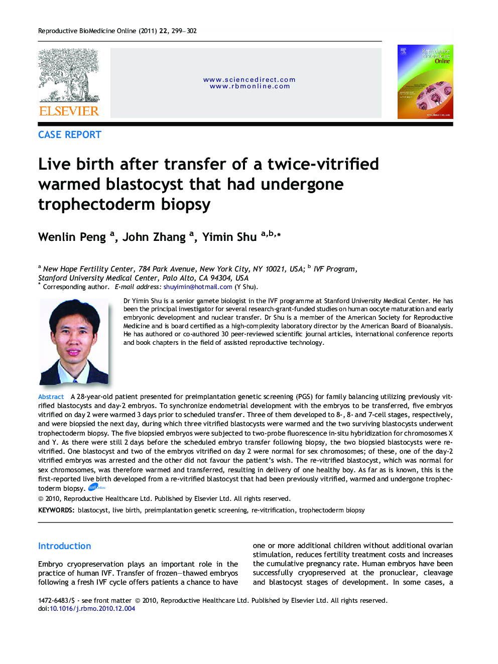 Live birth after transfer of a twice-vitrified warmed blastocyst that had undergone trophectoderm biopsy