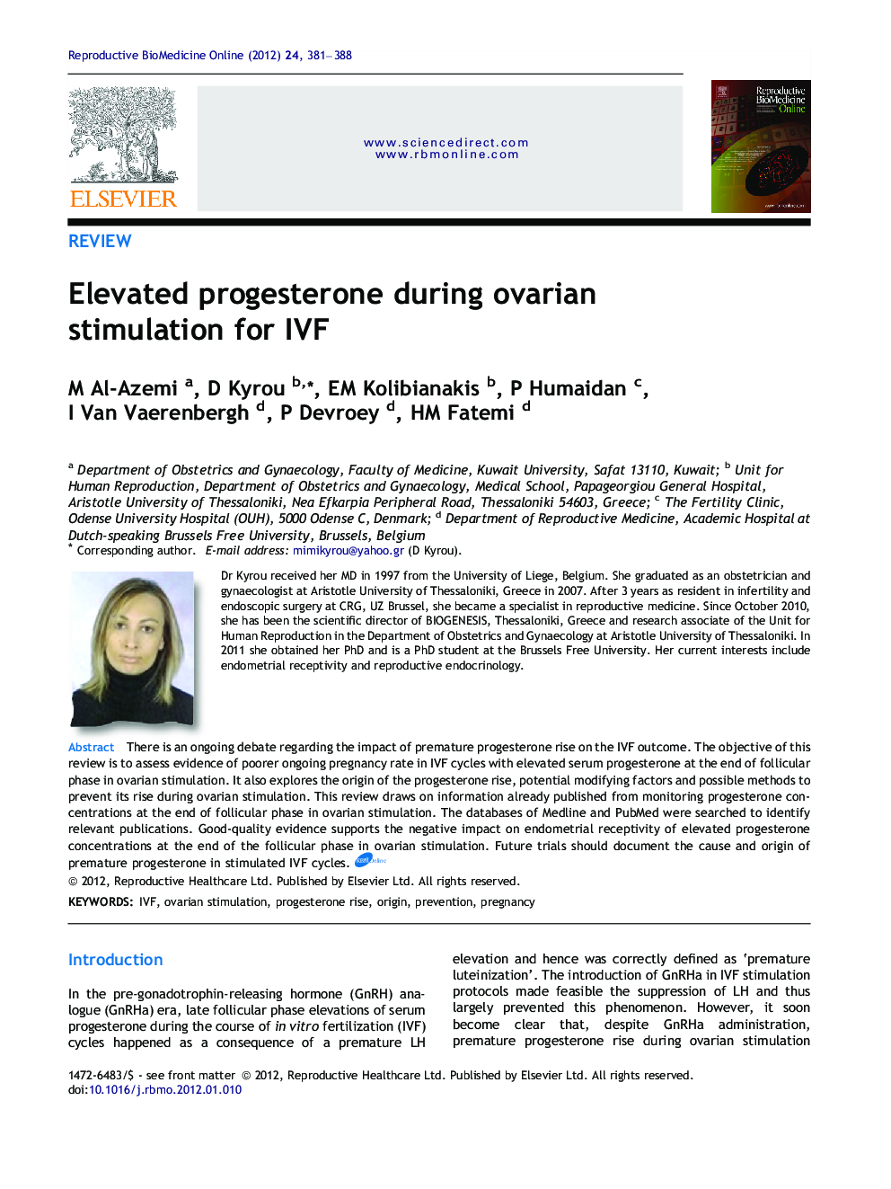 Elevated progesterone during ovarian stimulation for IVF 