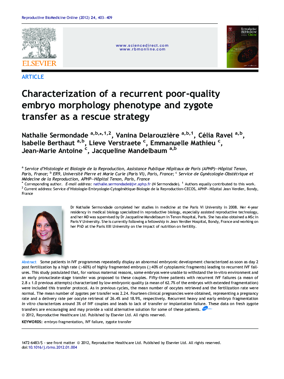 Characterization of a recurrent poor-quality embryo morphology phenotype and zygote transfer as a rescue strategy 