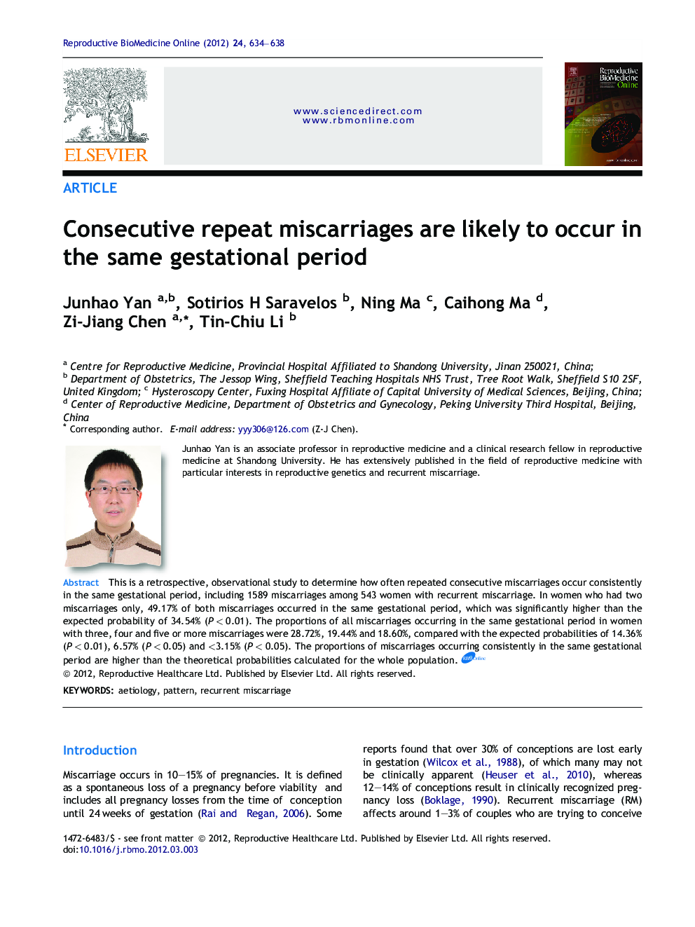 Consecutive repeat miscarriages are likely to occur in the same gestational period 