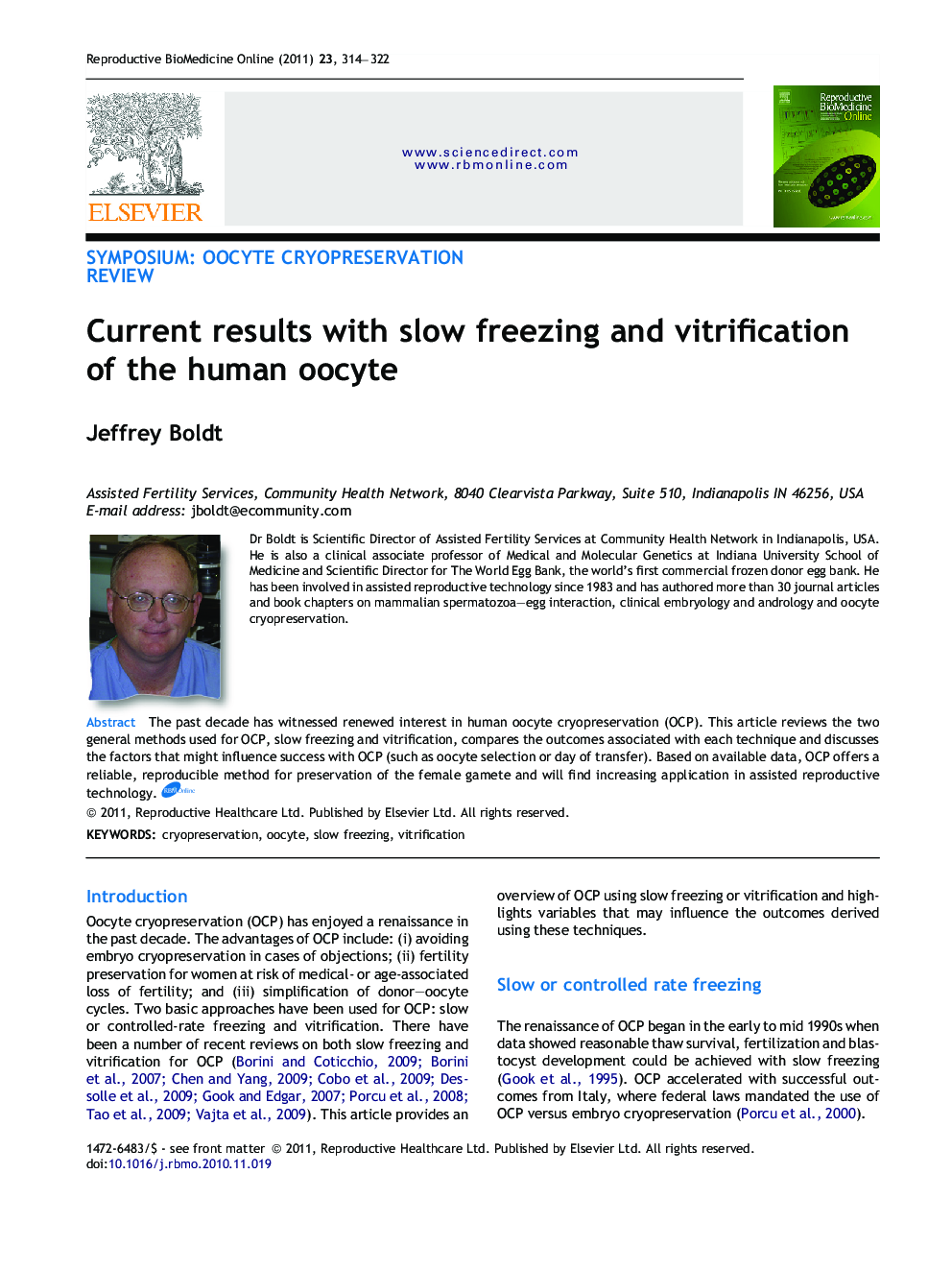 Current results with slow freezing and vitrification of the human oocyte 