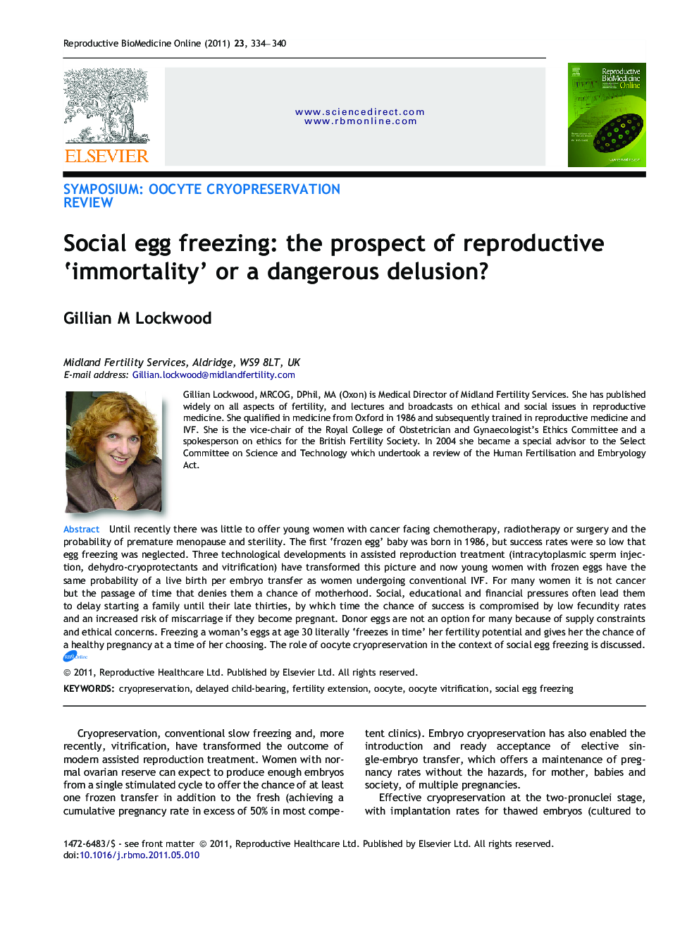 Social egg freezing: the prospect of reproductive ‘immortality’ or a dangerous delusion? 