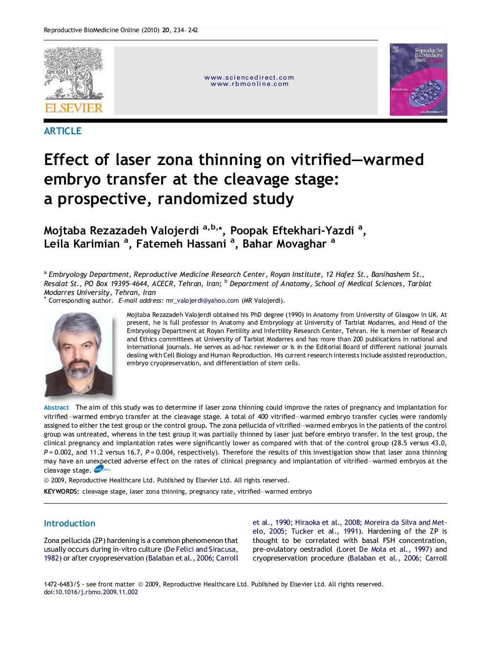 Effect of laser zona thinning on vitrified–warmed embryo transfer at the cleavage stage: a prospective, randomized study 