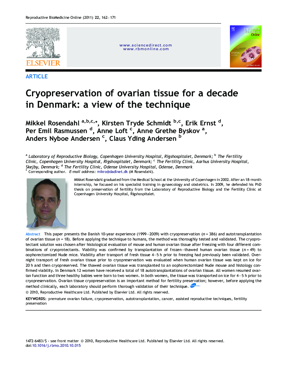 Cryopreservation of ovarian tissue for a decade in Denmark: a view of the technique 