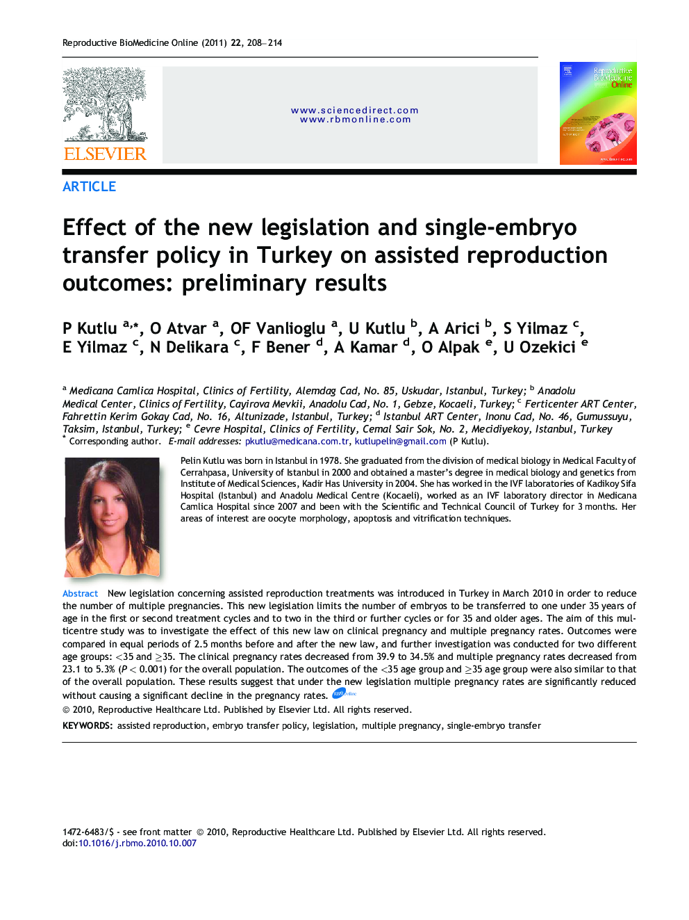 Effect of the new legislation and single-embryo transfer policy in Turkey on assisted reproduction outcomes: preliminary results 