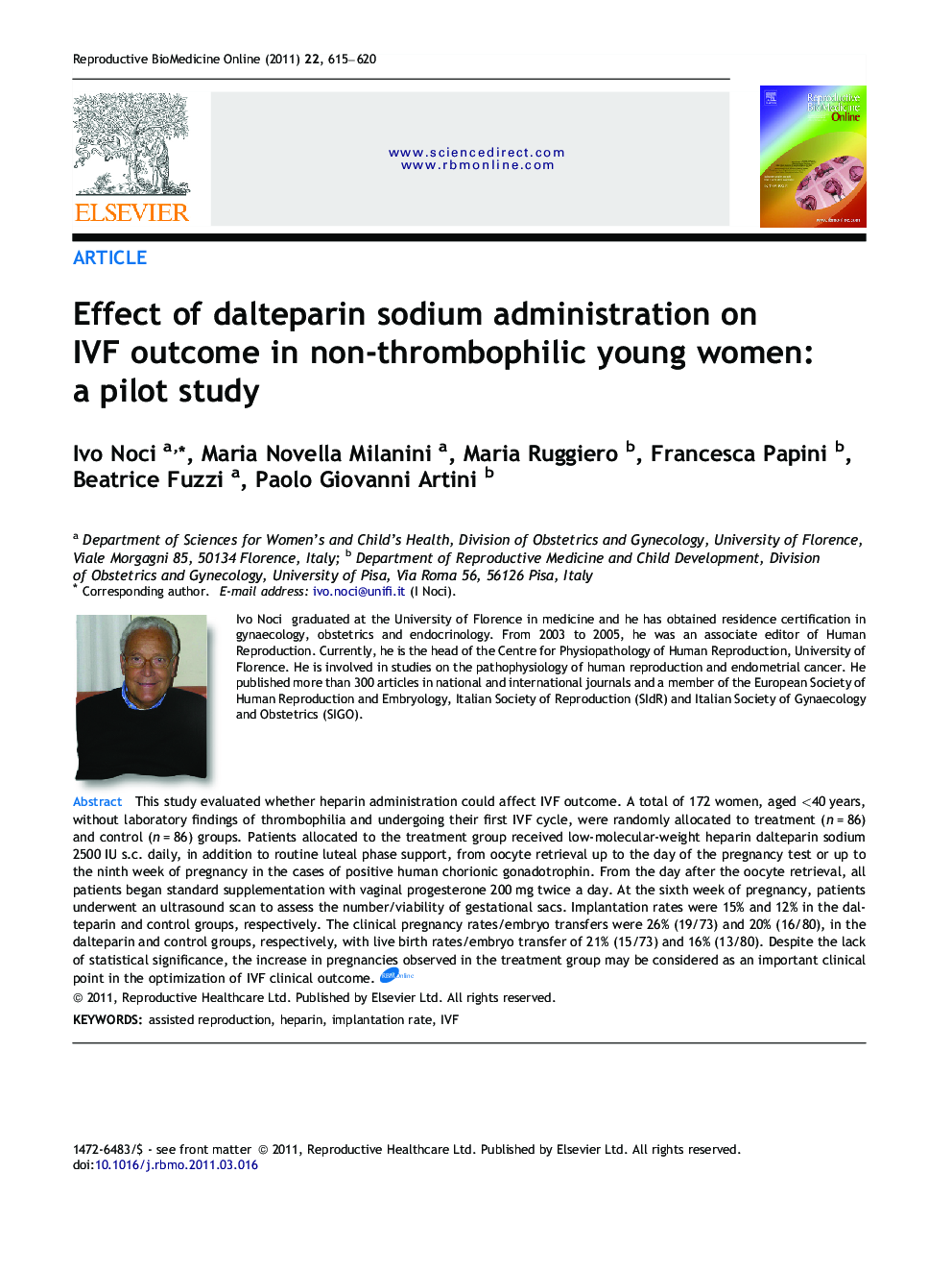 Effect of dalteparin sodium administration on IVF outcome in non-thrombophilic young women: a pilot study 