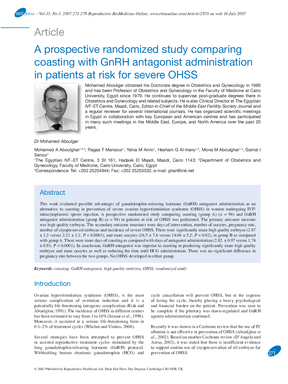 A prospective randomized study comparing coasting with GnRH antagonist administration in patients at risk for severe OHSS 