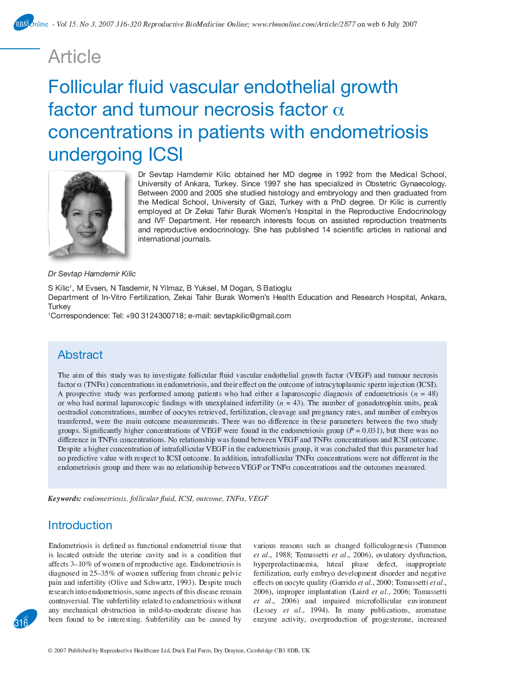 Follicular fluid vascular endothelial growth factor and tumour necrosis factor α concentrations in patients with endometriosis undergoing ICSI