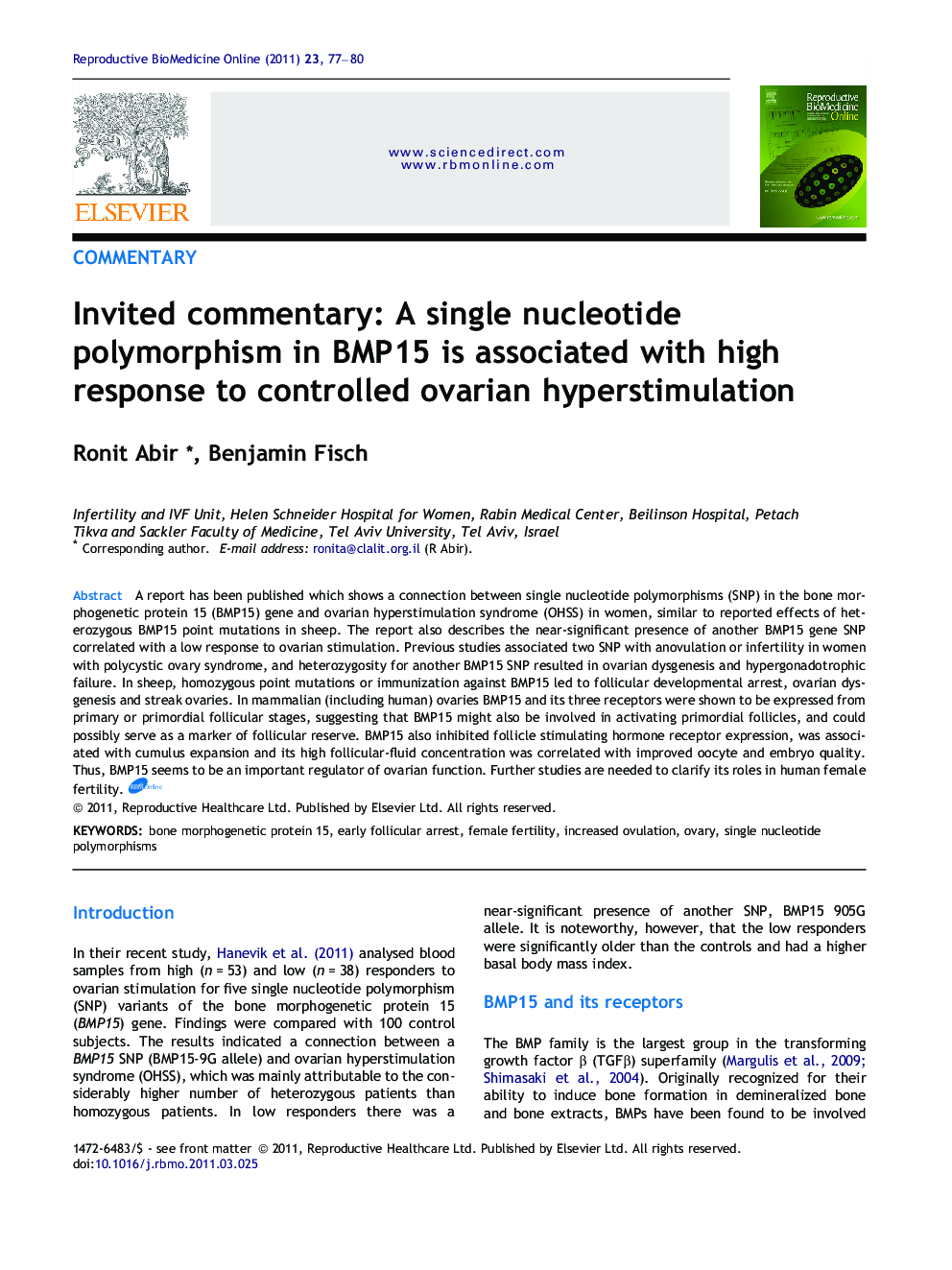 Invited commentary: A single nucleotide polymorphism in BMP15 is associated with high response to controlled ovarian hyperstimulation