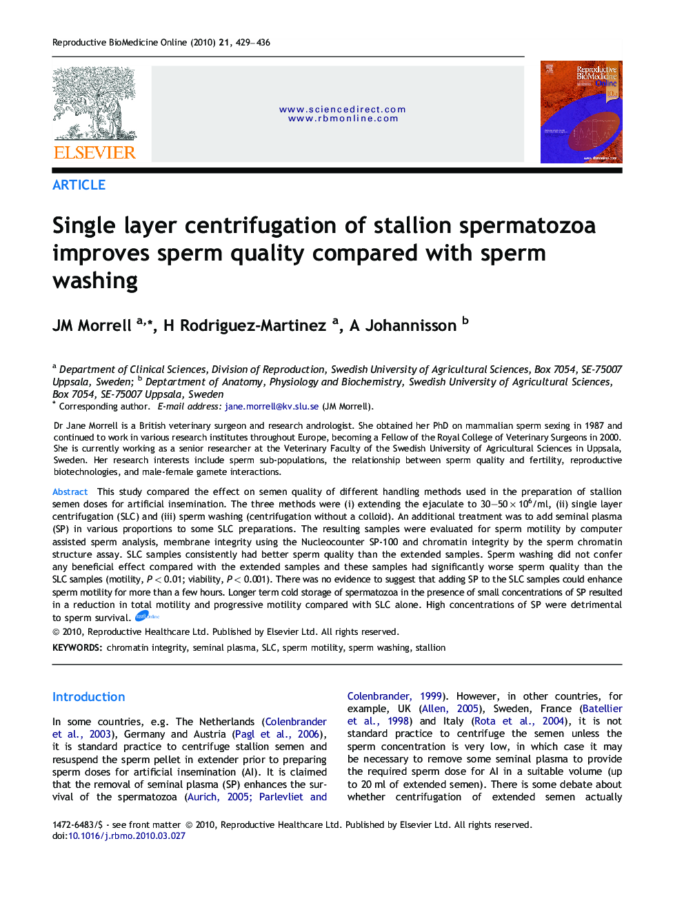 Single layer centrifugation of stallion spermatozoa improves sperm quality compared with sperm washing 