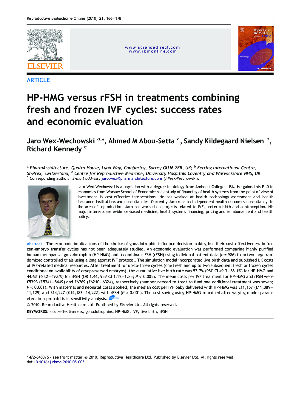 HP-HMG versus rFSH in treatments combining fresh and frozen IVF cycles: success rates and economic evaluation 
