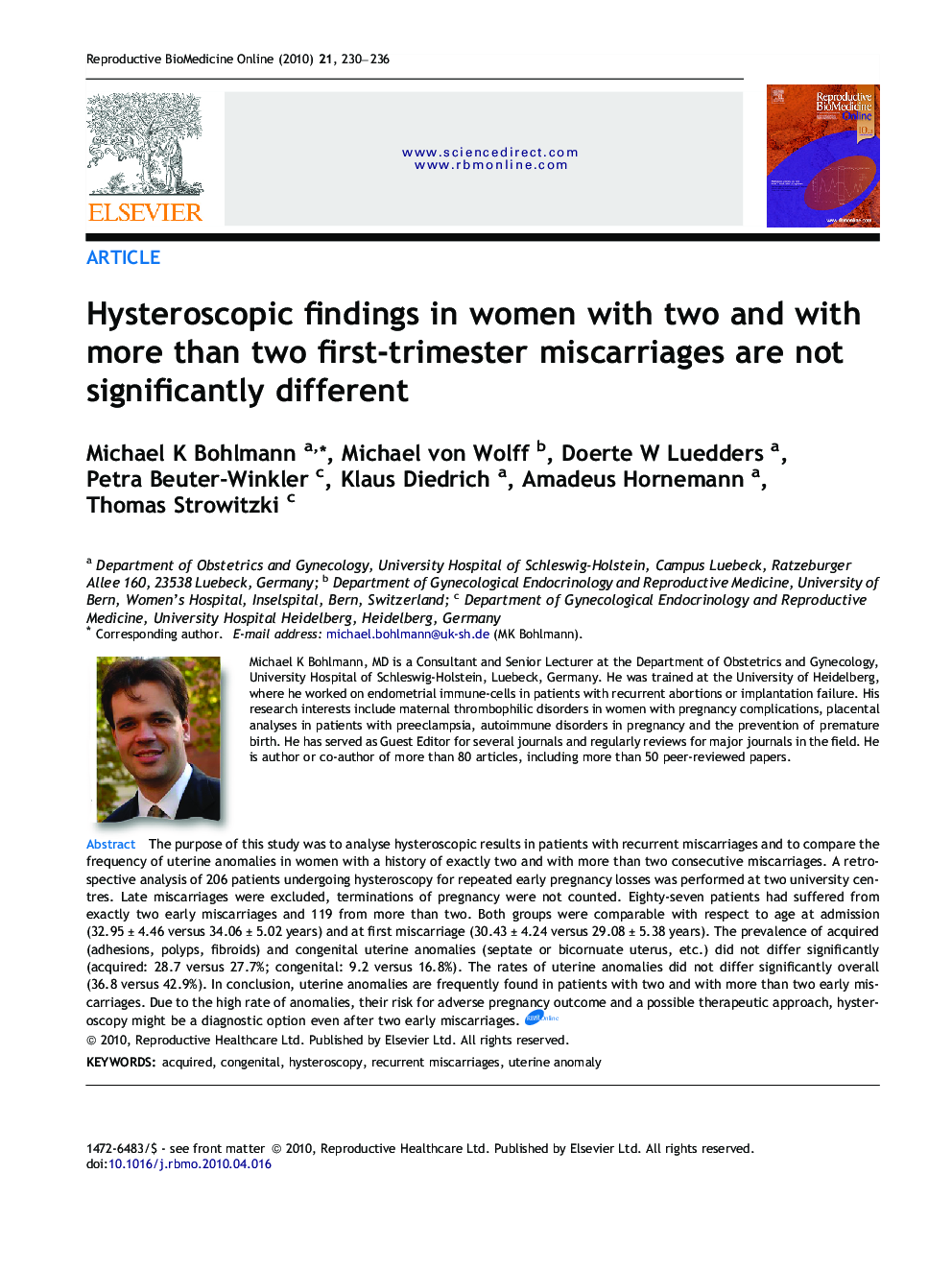 Hysteroscopic findings in women with two and with more than two first-trimester miscarriages are not significantly different 