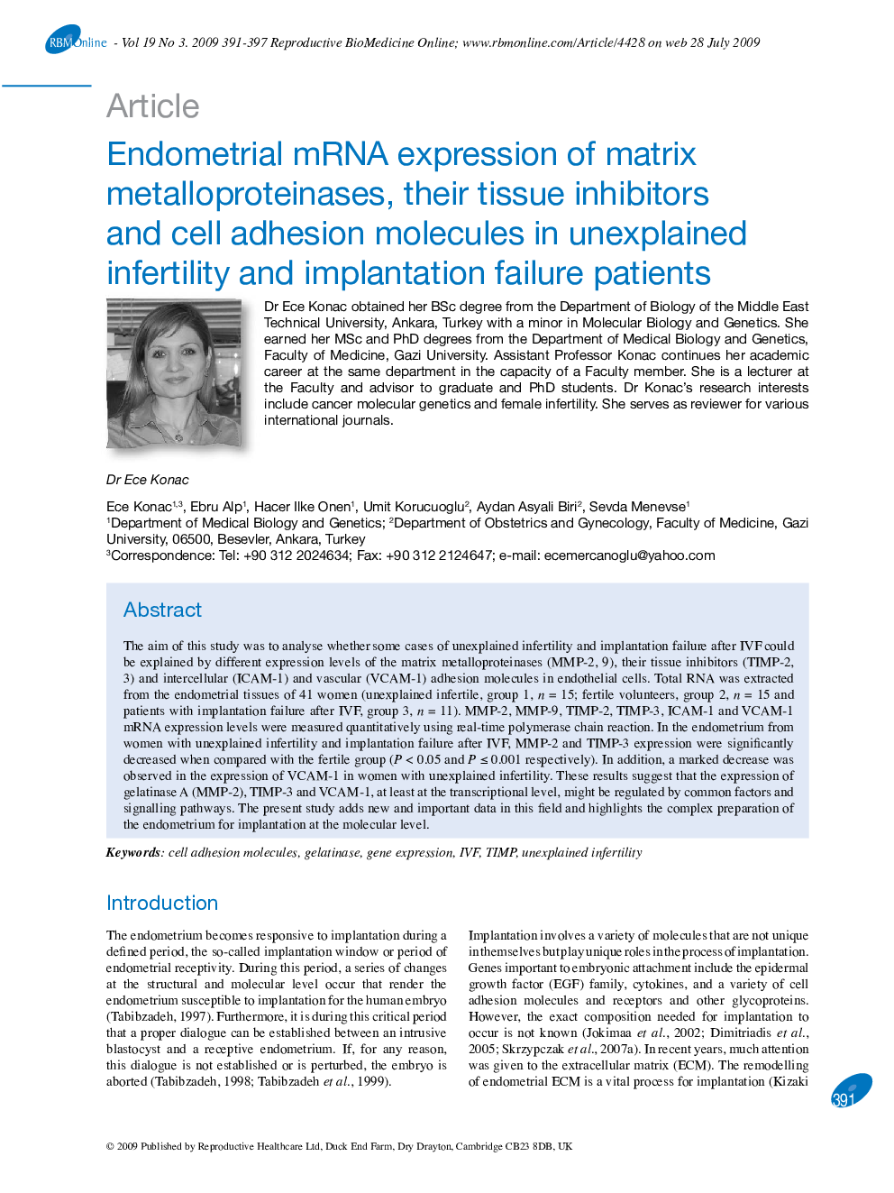 Endometrial mRNA expression of matrix metalloproteinases, their tissue inhibitors and cell adhesion molecules in unexplained infertility and implantation failure patients 