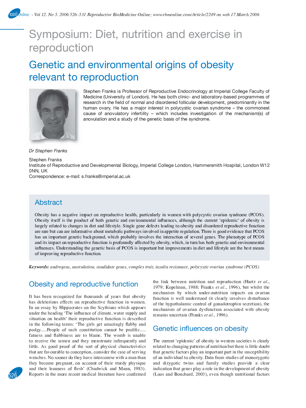 Genetic and environmental origins of obesity relevant to reproduction
