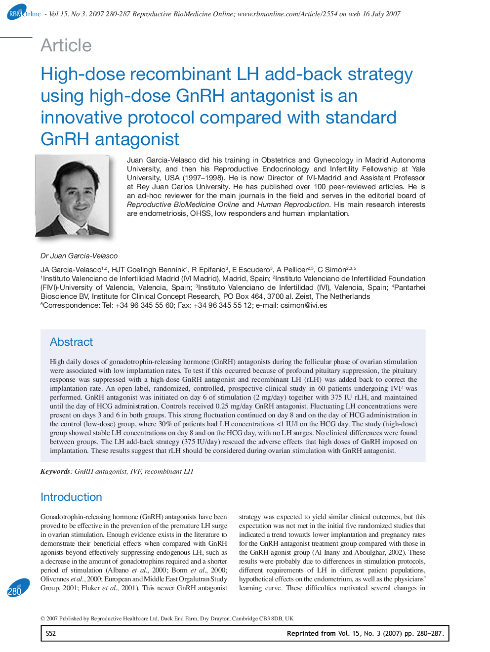 High-dose recombinant LH add-back strategy using high-dose GnRH antagonist is an innovative protocol compared with standard GnRH antagonist 