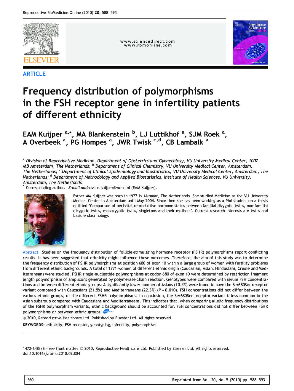 Frequency distribution of polymorphisms in the FSH receptor gene in infertility patients of different ethnicity 