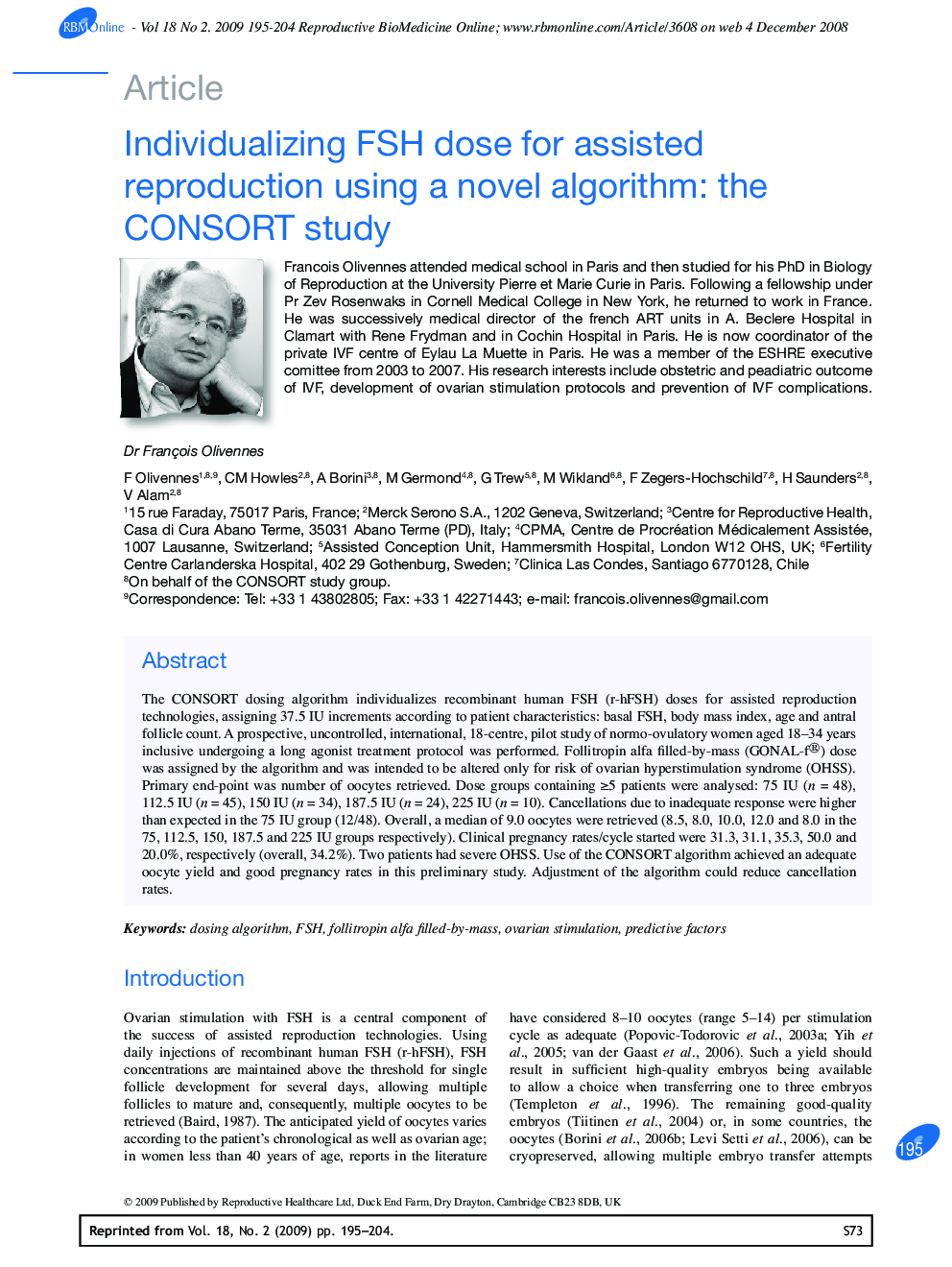 Individualizing FSH dose for assisted reproduction using a novel algorithm: the CONSORT study 