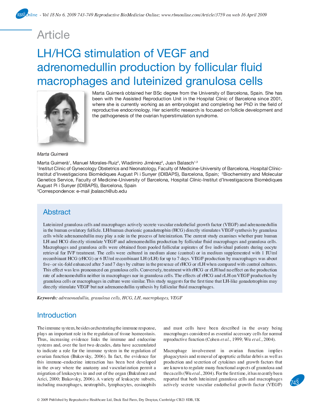 LH/HCG stimulation of VEGF and adrenomedullin production by follicular fluid macrophages and luteinized granulosa cells 