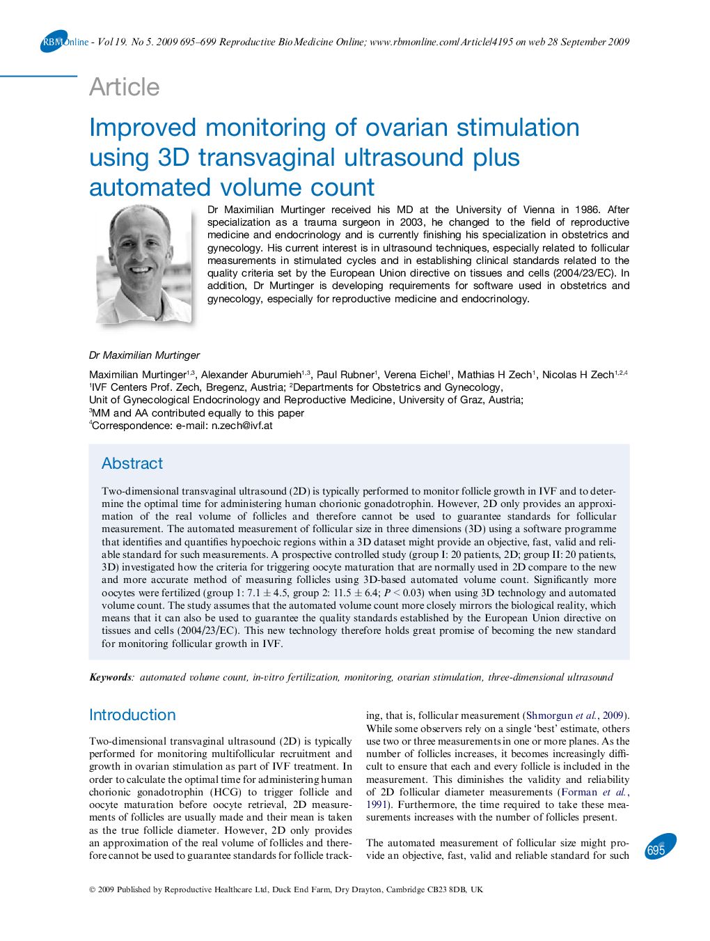 Improved monitoring of ovarian stimulation using 3D transvaginal ultrasound plus automated volume count 