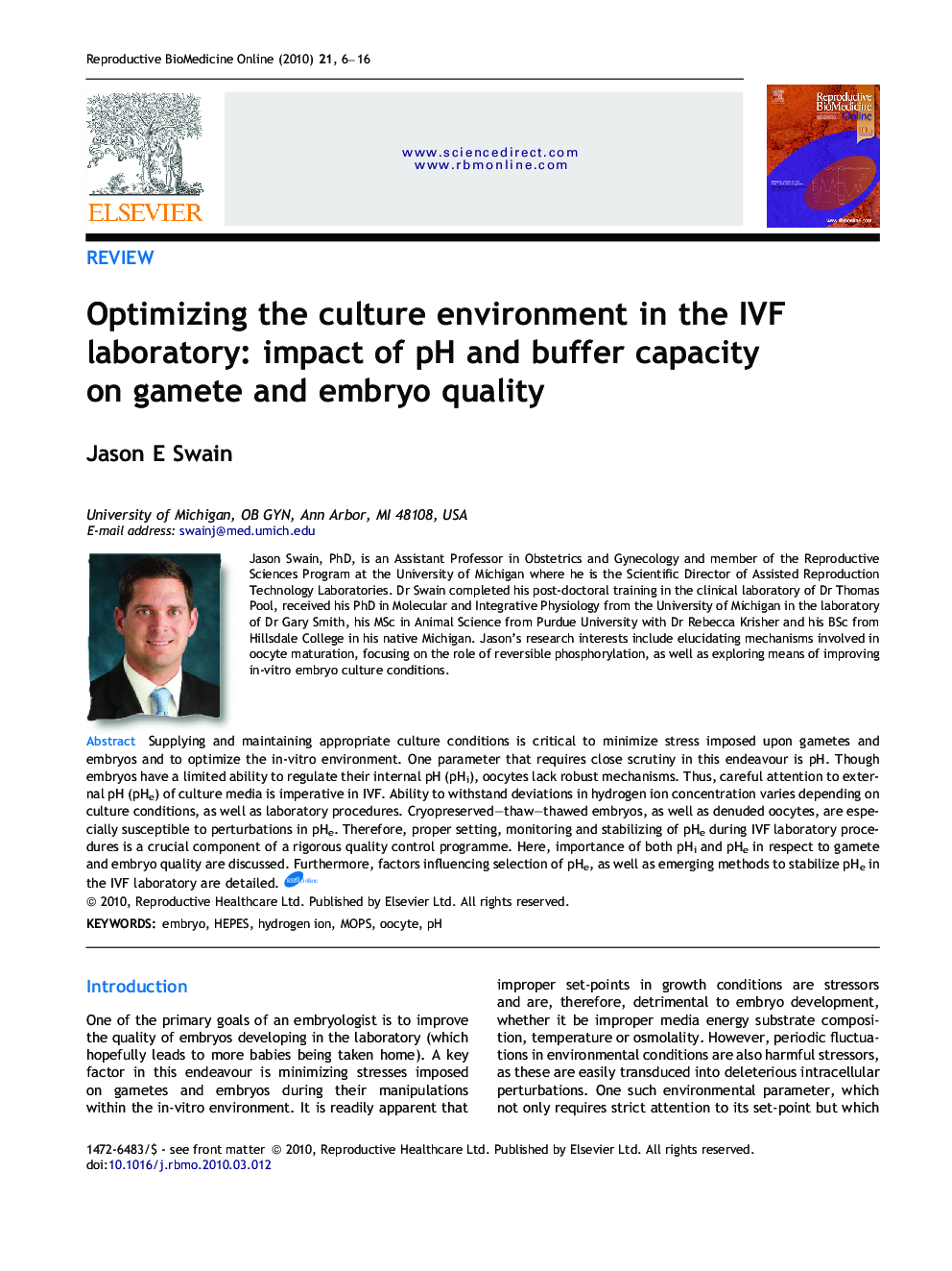 Optimizing the culture environment in the IVF laboratory: impact of pH and buffer capacity on gamete and embryo quality 