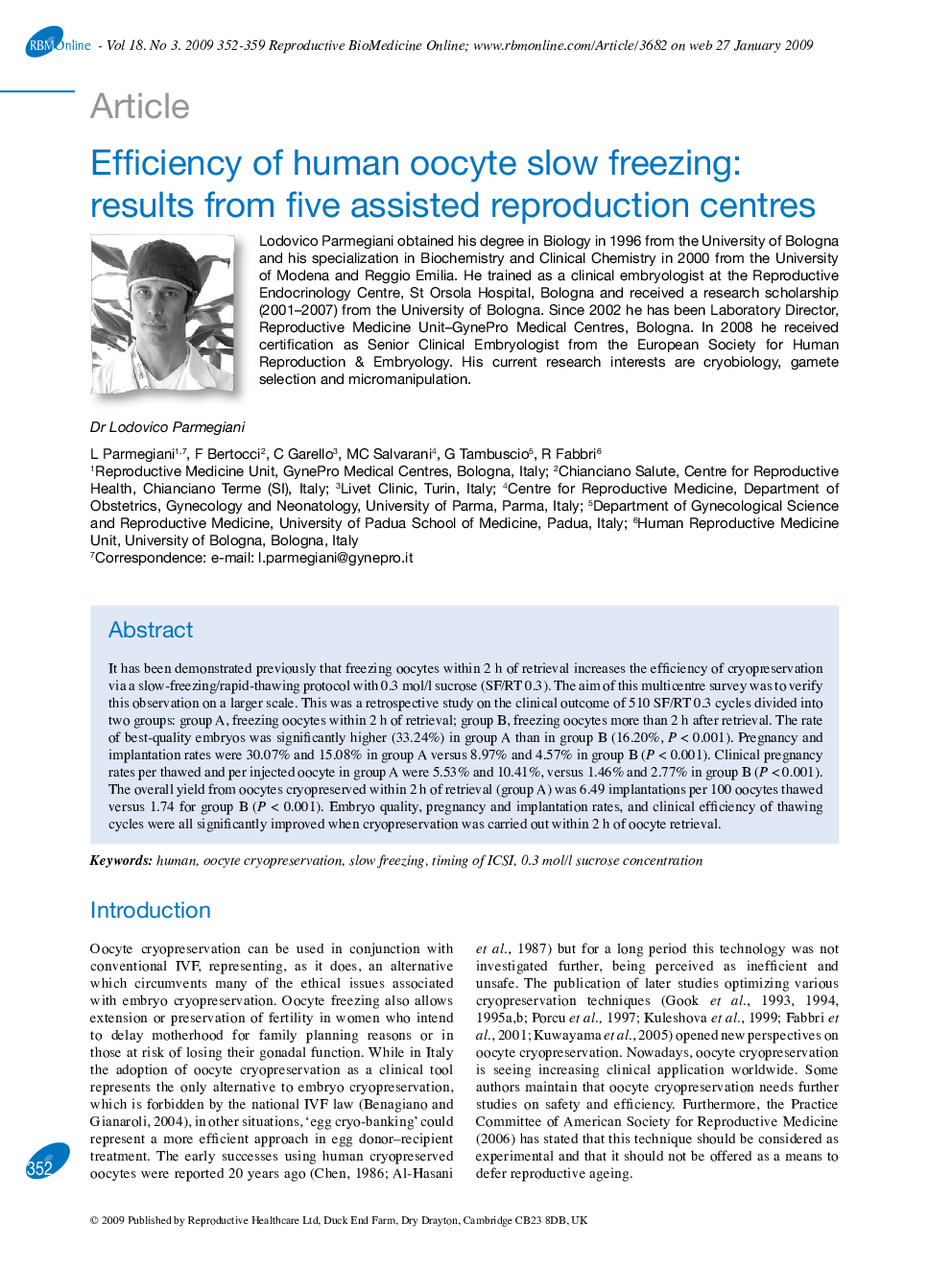 Efficiency of human oocyte slow freezing: results from five assisted reproduction centres 