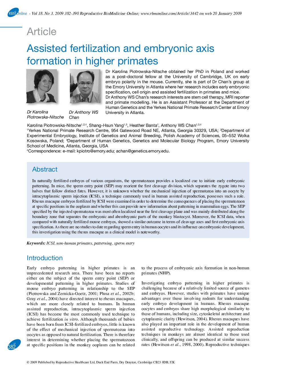 Assisted fertilization and embryonic axis formation in higher primates 