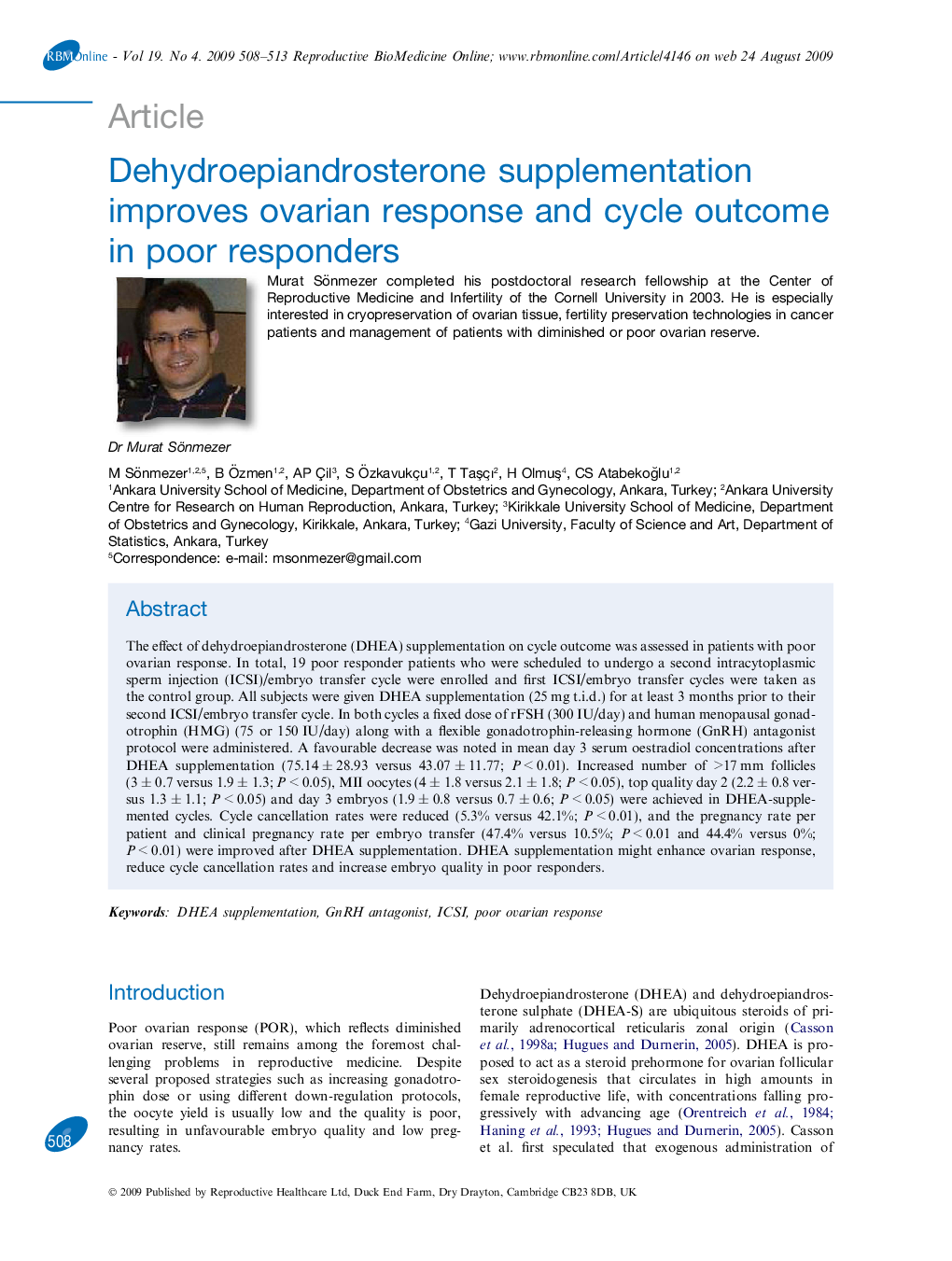 Dehydroepiandrosterone supplementation improves ovarian response and cycle outcome in poor responders 