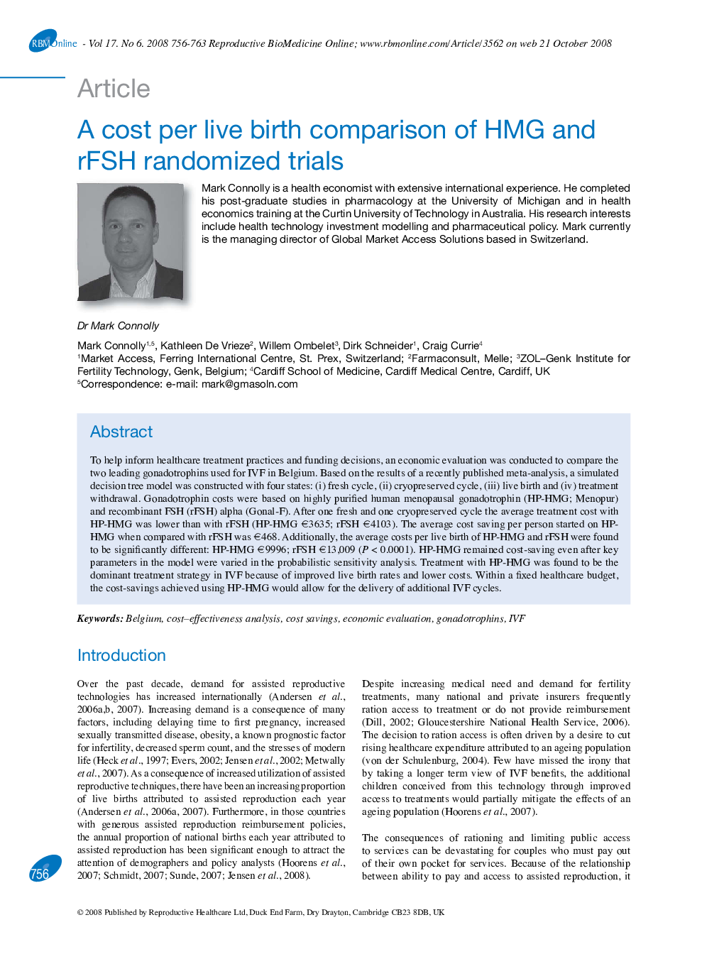 A cost per live birth comparison of HMG and rFSH randomized trials 