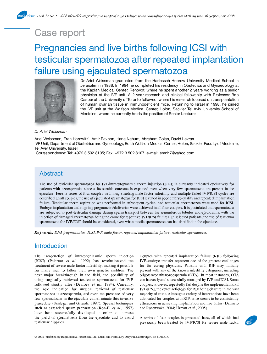 Pregnancies and live births following ICSI with testicular spermatozoa after repeated implantation failure using ejaculated spermatozoa 