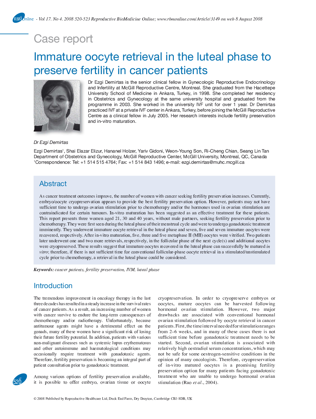 Immature oocyte retrieval in the luteal phase to preserve fertility in cancer patients 