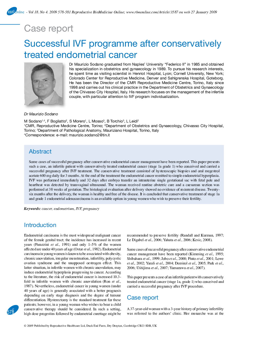 Successful IVF programme after conservatively treated endometrial cancer 