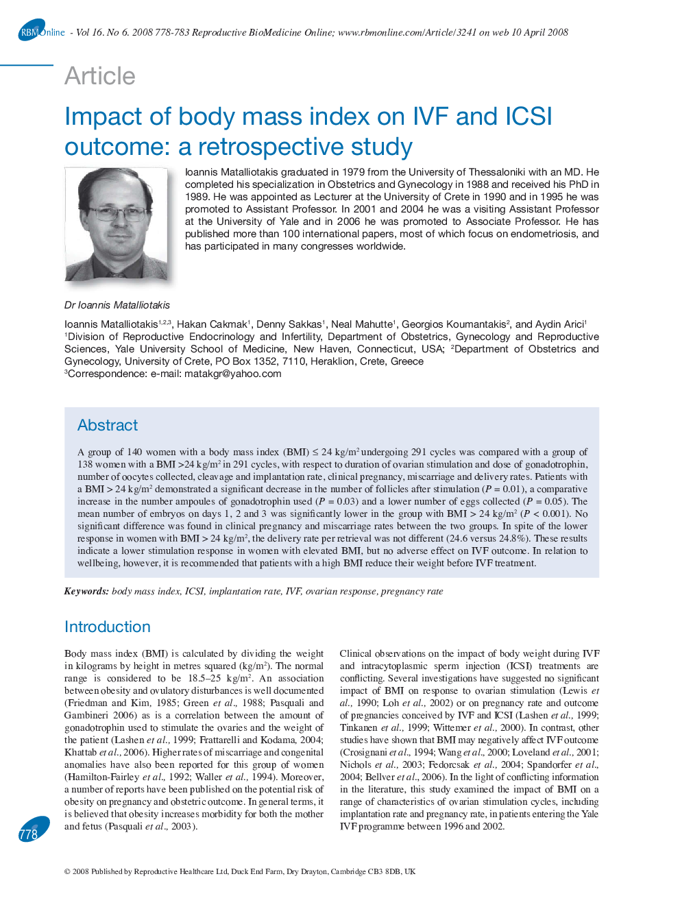 Impact of body mass index on IVF and ICSI outcome: a retrospective study 