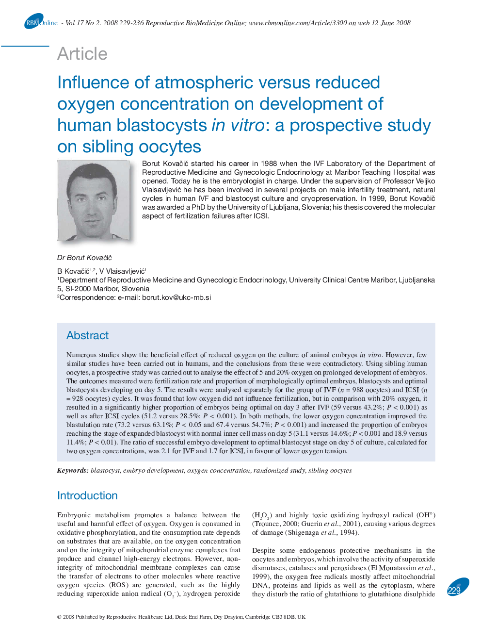 Influence of atmospheric versus reduced oxygen concentration on development of human blastocysts in vitro: a prospective study on sibling oocytes 