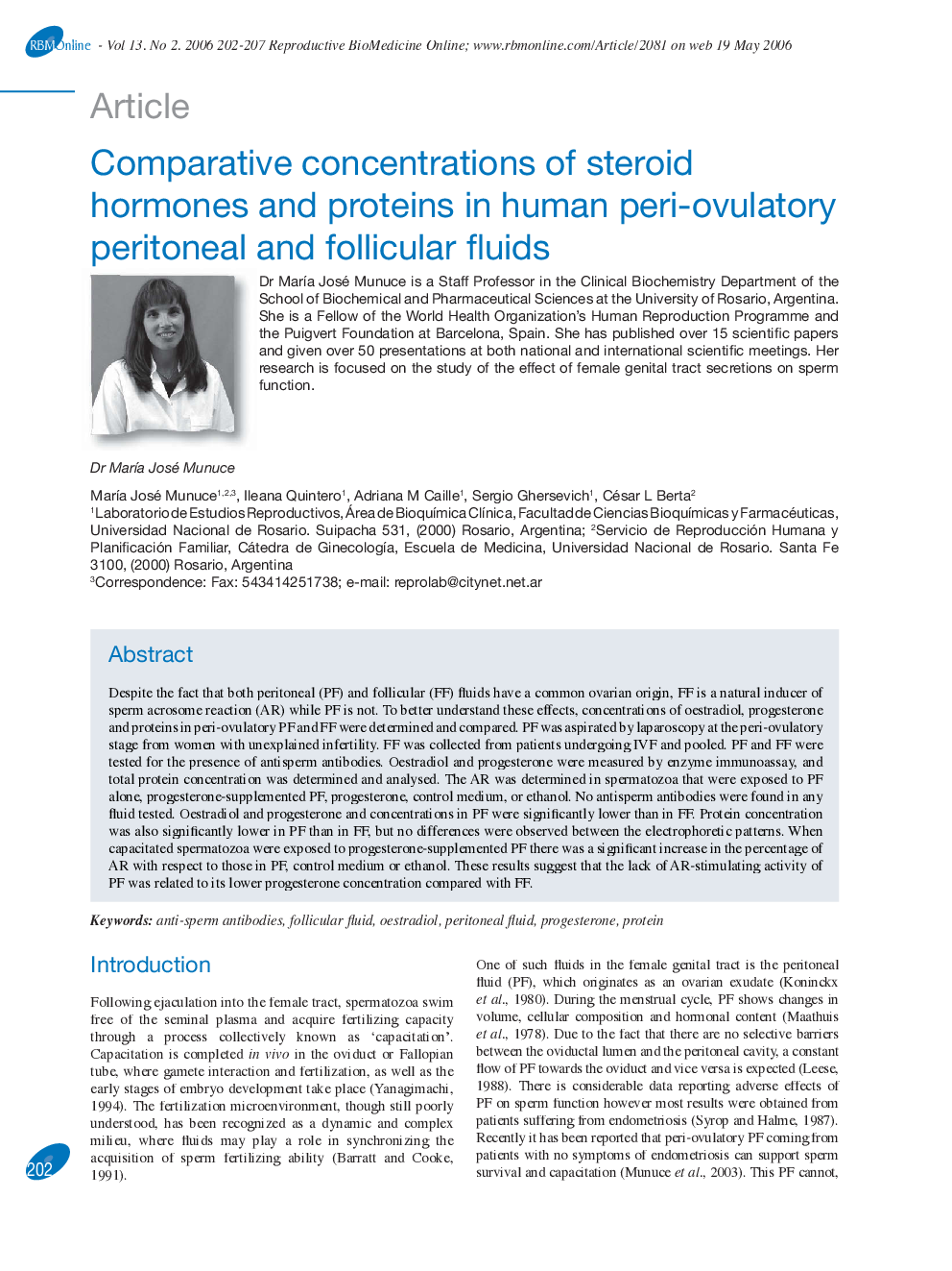 Comparative concentrations of steroid hormones and proteins in human peri-ovulatory peritoneal and follicular fluids