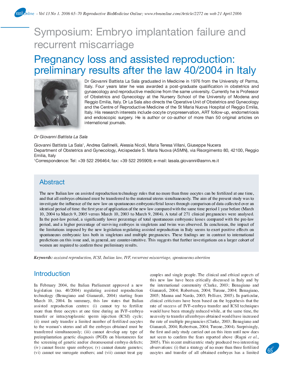 Pregnancy loss and assisted reproduction: preliminary results after the law 40/2004 in Italy