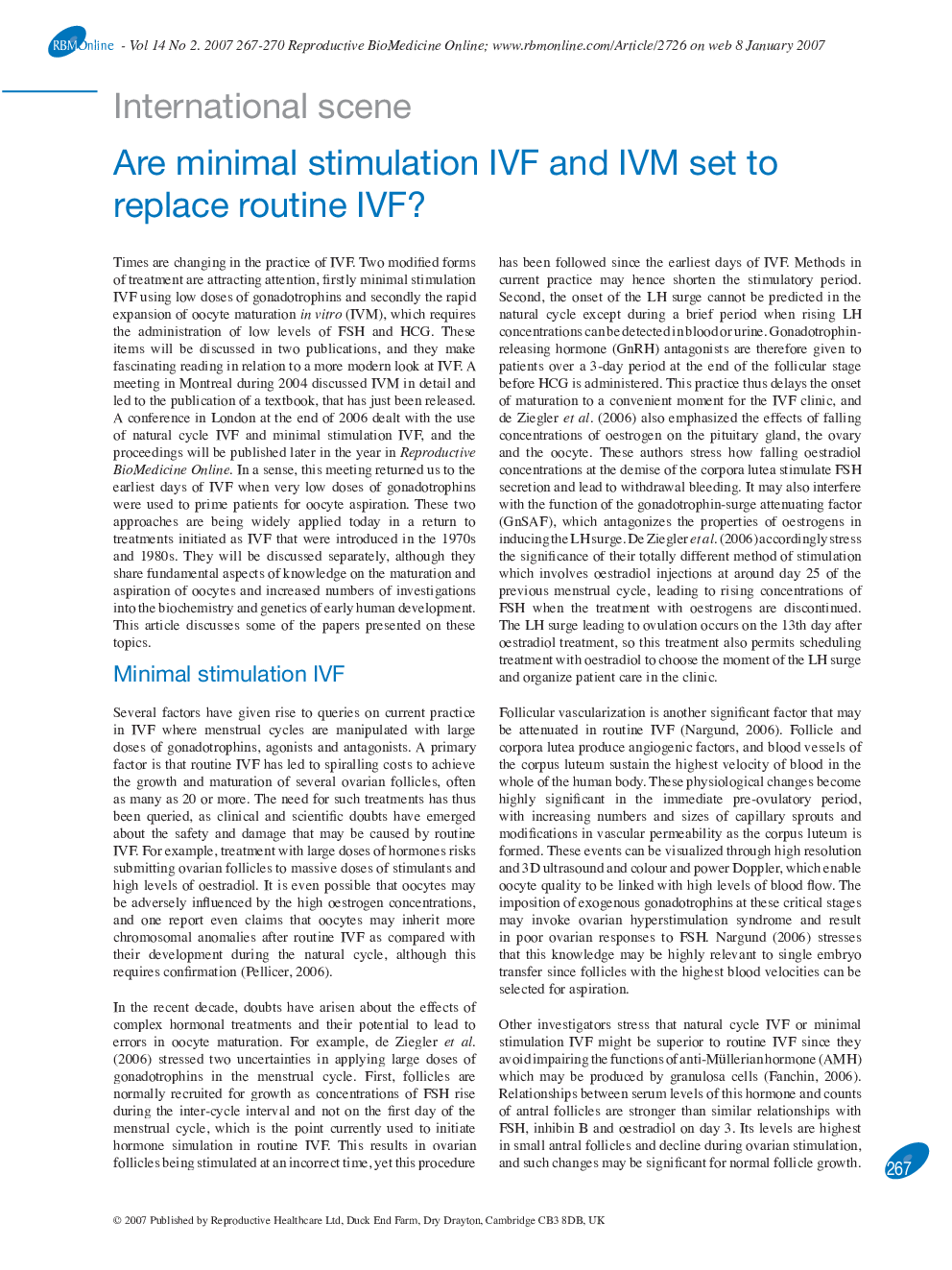 Are minimal stimulation IVF and IVM set to replace routine IVF?