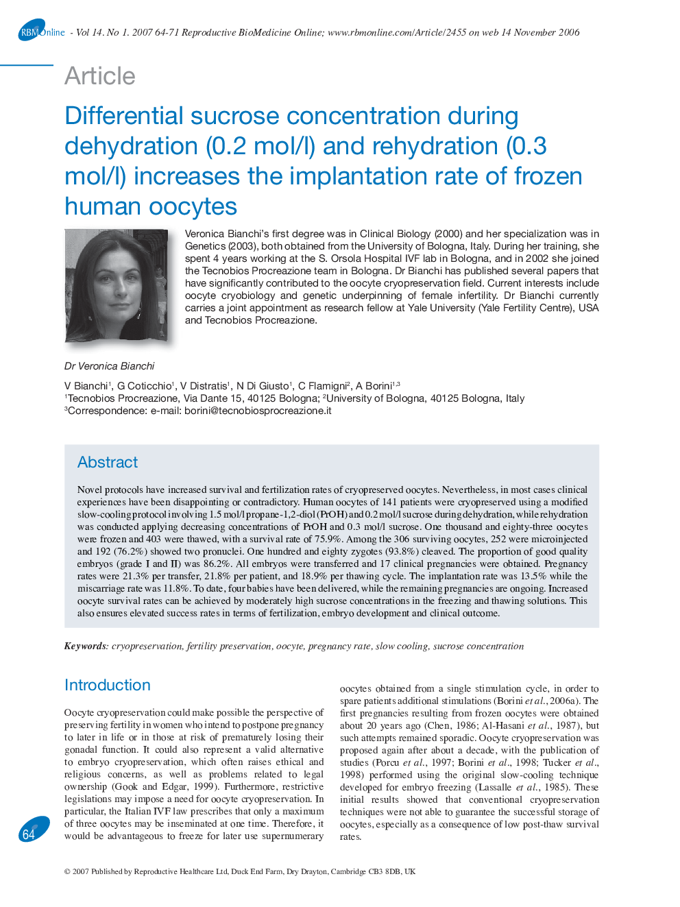 Differential sucrose concentration during dehydration (0.2 mol/l) and rehydration (0.3 mol/l) increases the implantation rate of frozen human oocytes