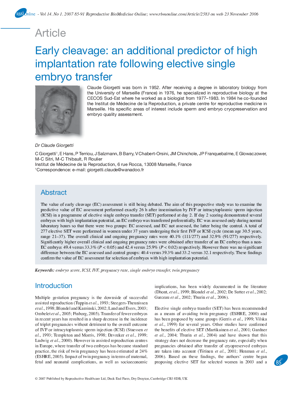 Early cleavage: an additional predictor of high implantation rate following elective single embryo transfer