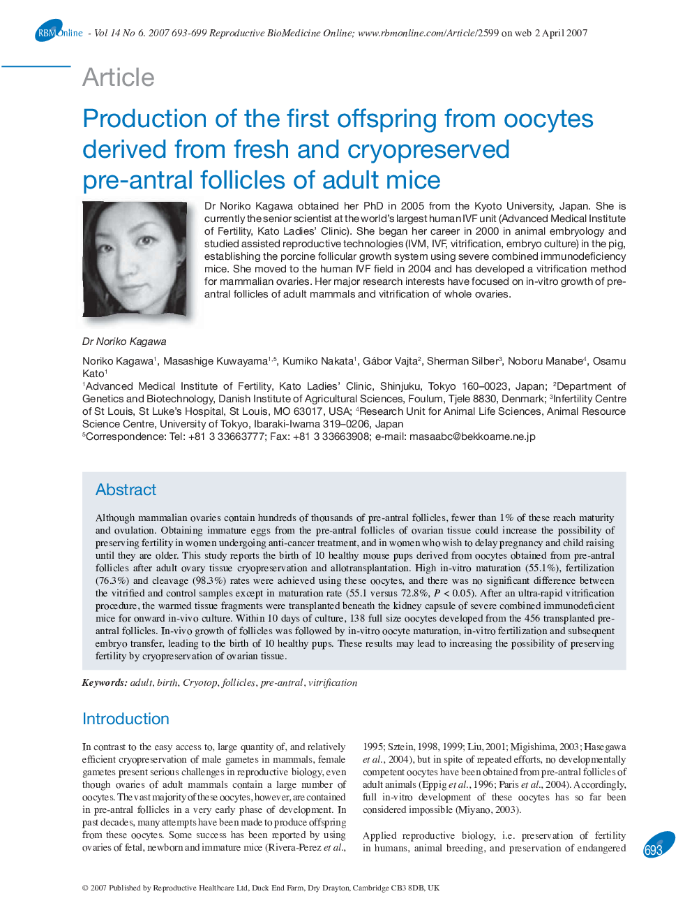 Production of the first offspring from oocytes derived from fresh and cryopreserved pre-antral follicles of adult mice