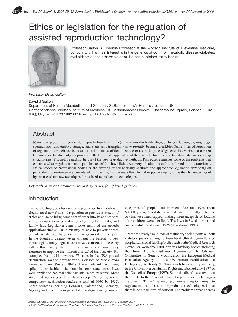 Ethics or legislation for the regulation of assisted reproduction technology?