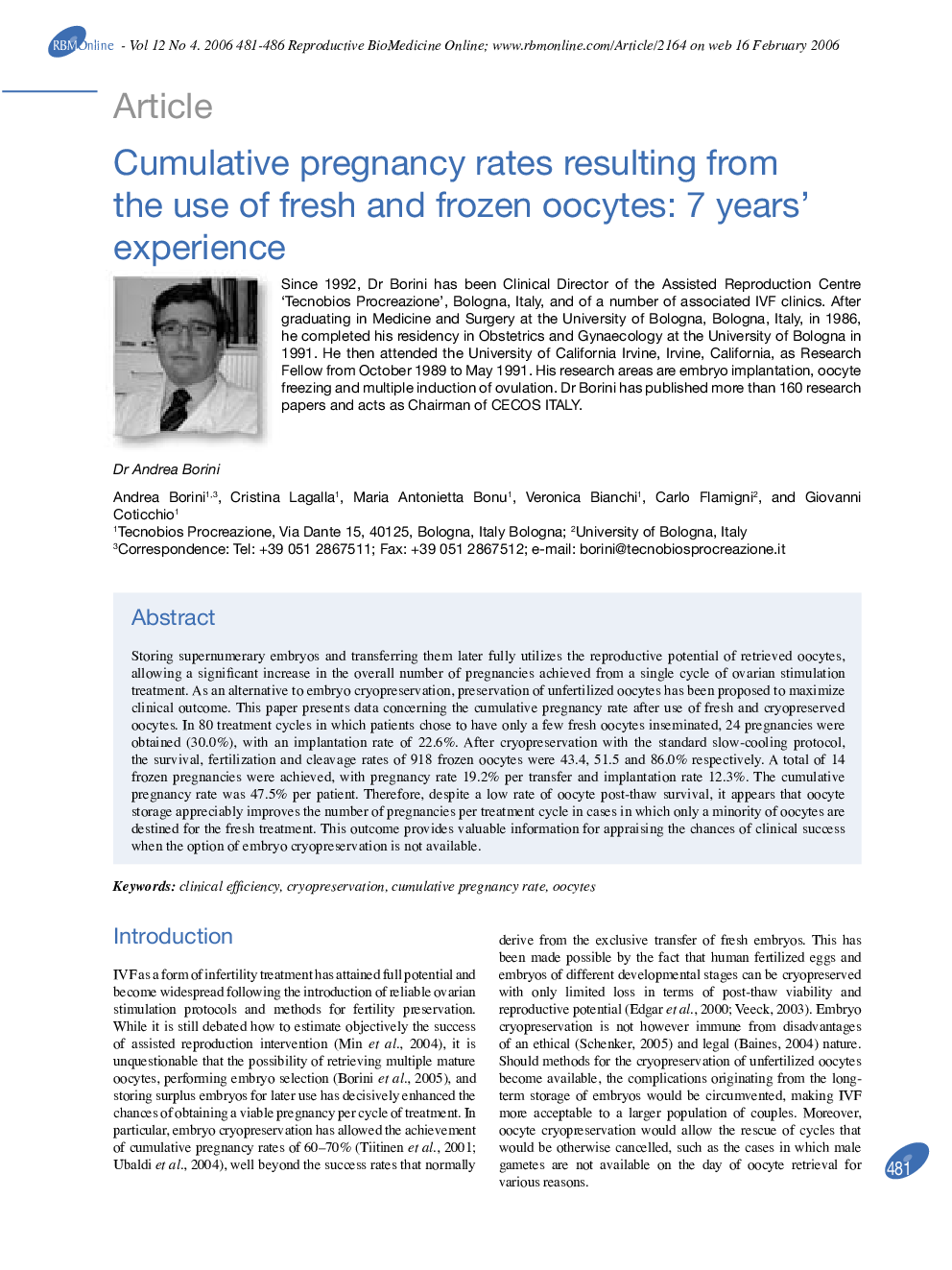 Cumulative pregnancy rates resulting from the use of fresh and frozen oocytes: 7 years’ experience