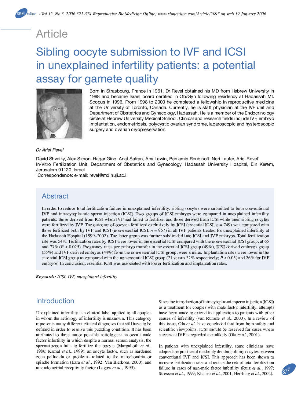 Sibling oocyte submission to IVF and ICSI in unexplained infertility patients: a potential assay for gamete quality