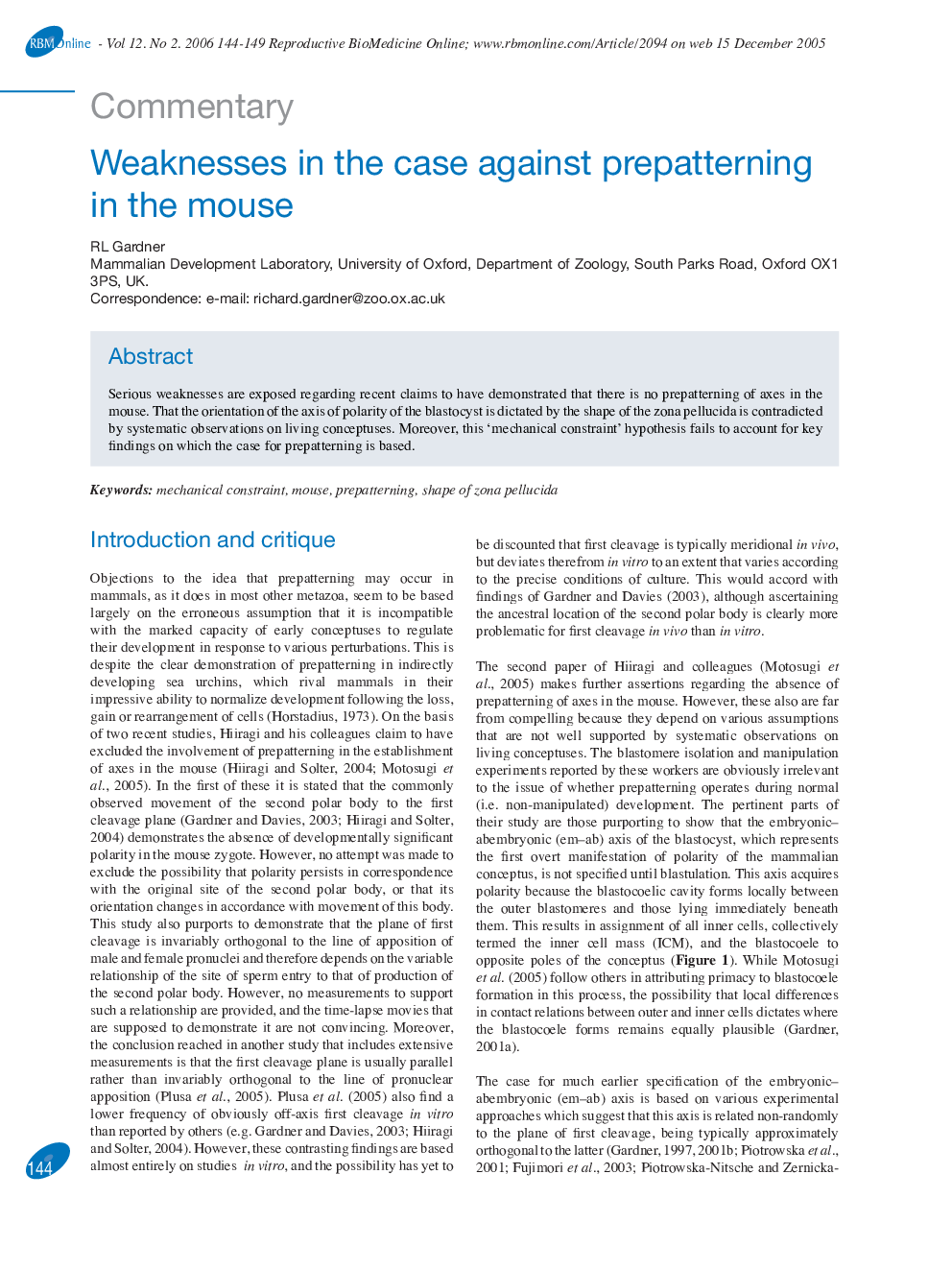 Weaknesses in the case against prepatterning in the mouse