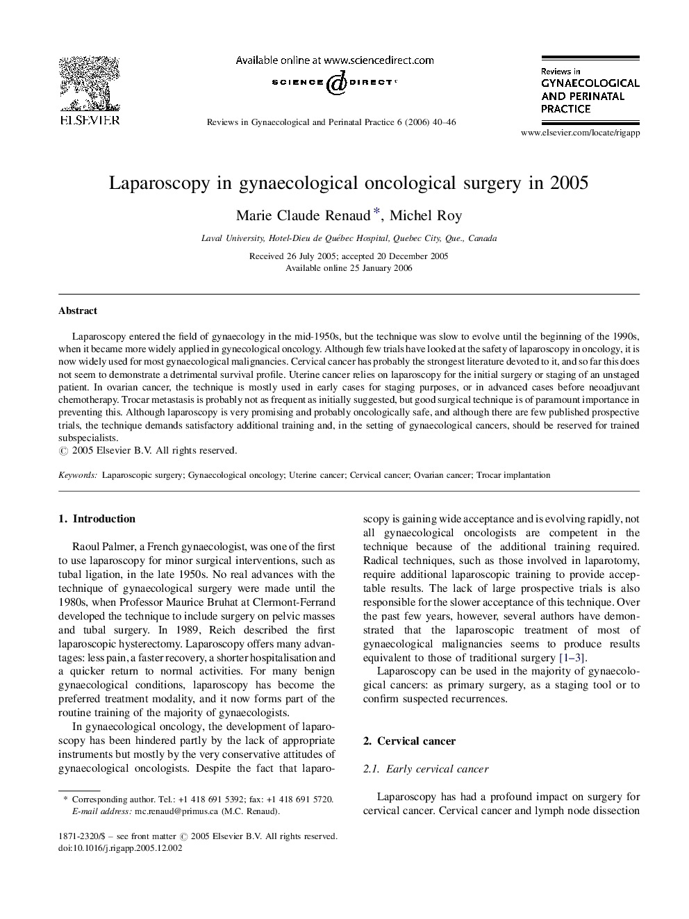 Laparoscopy in gynaecological oncological surgery in 2005