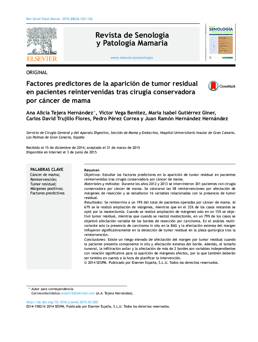 Factores predictores de la aparición de tumor residual en pacientes reintervenidas tras cirugÃ­a conservadora por cáncer de mama