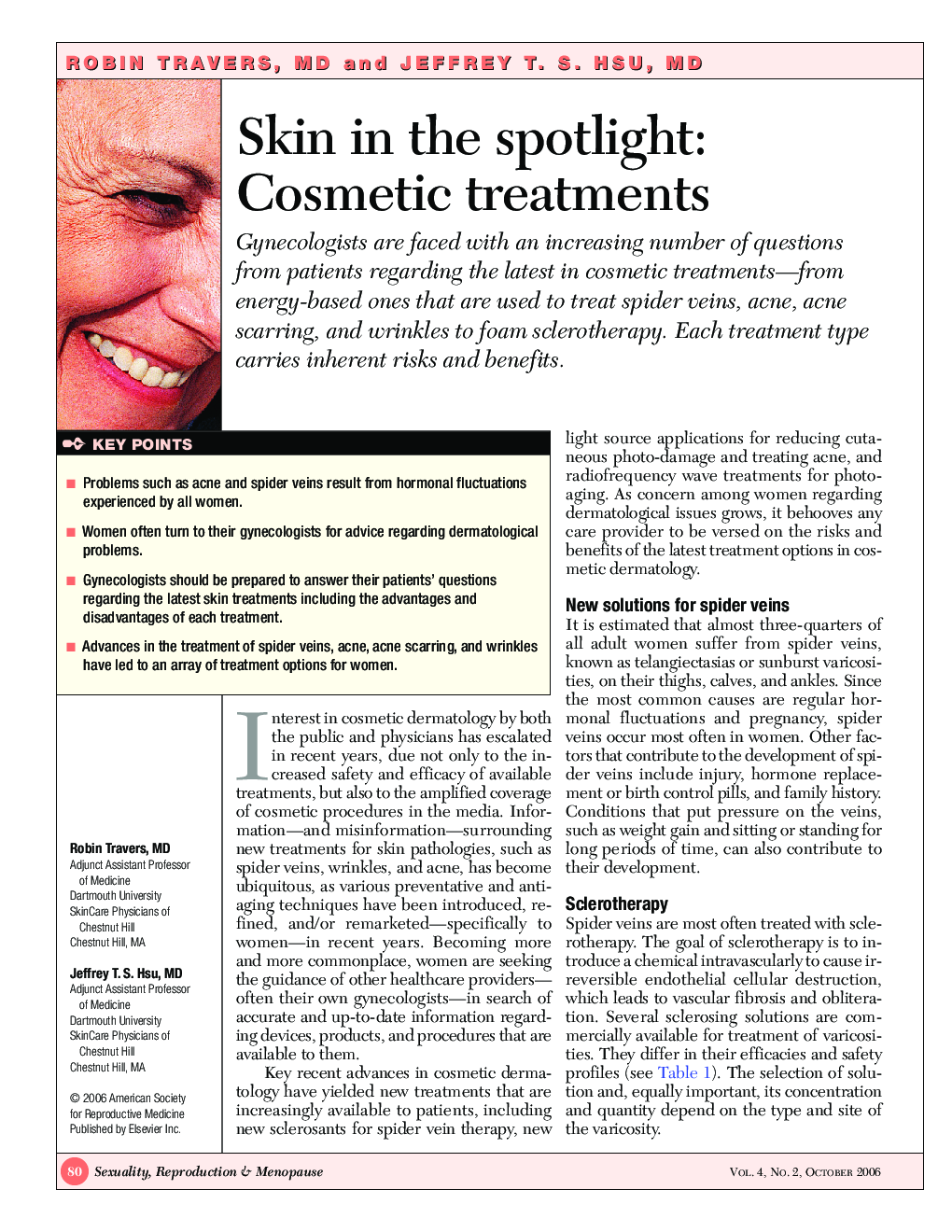 Skin in the spotlight: Cosmetic treatments