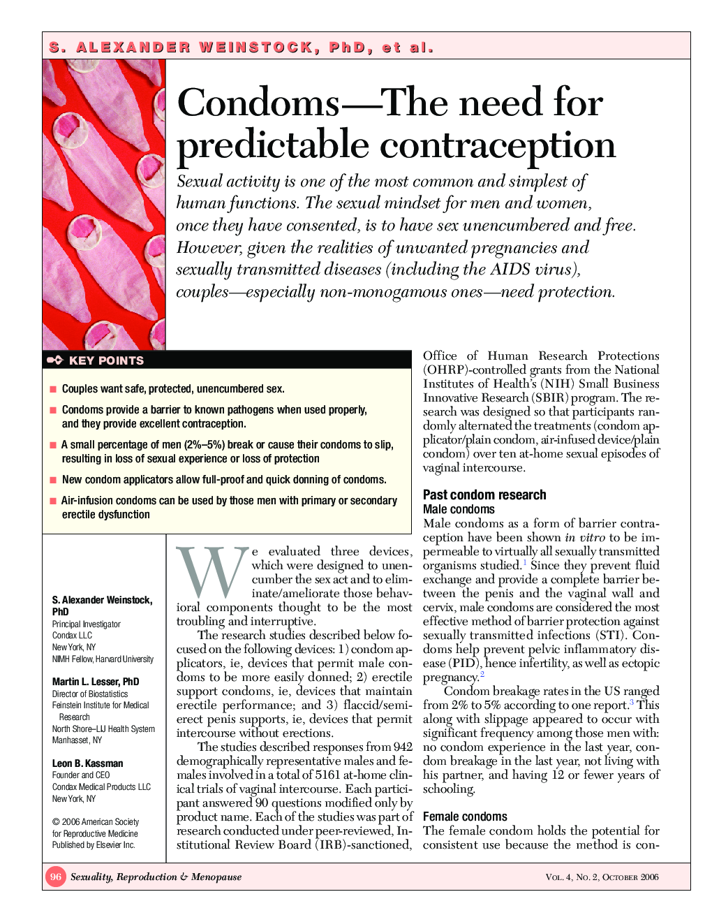 Condom—The need for predictable contraception