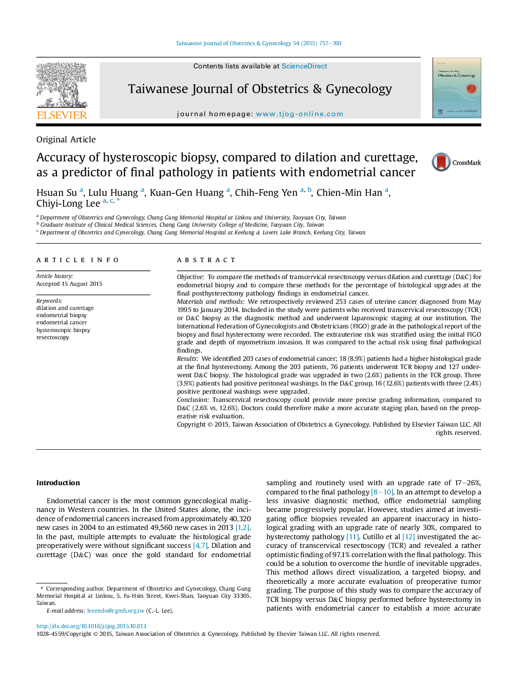 Accuracy of hysteroscopic biopsy, compared to dilation and curettage, as a predictor of final pathology in patients with endometrial cancer