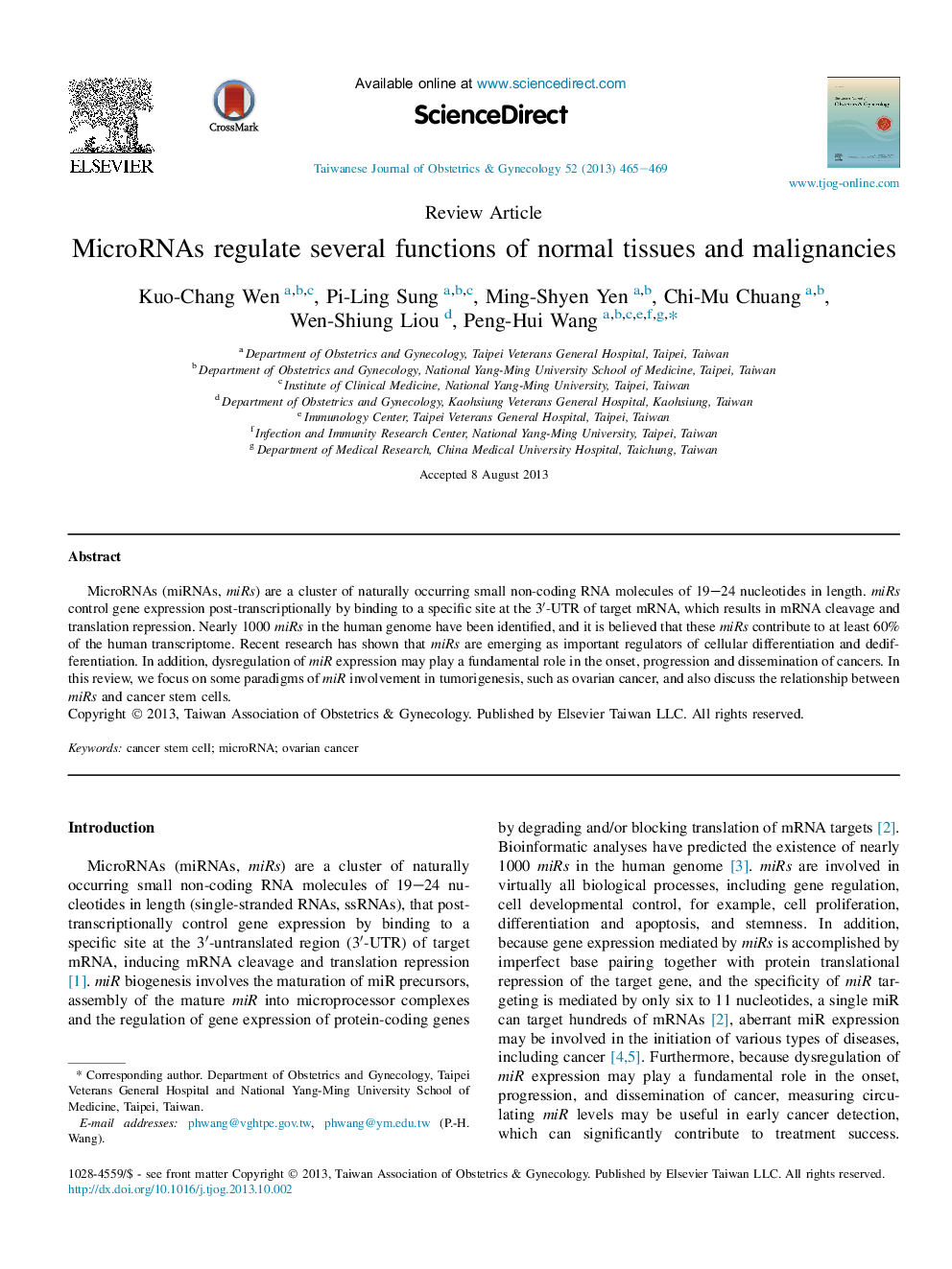 MicroRNAs regulate several functions of normal tissues and malignancies